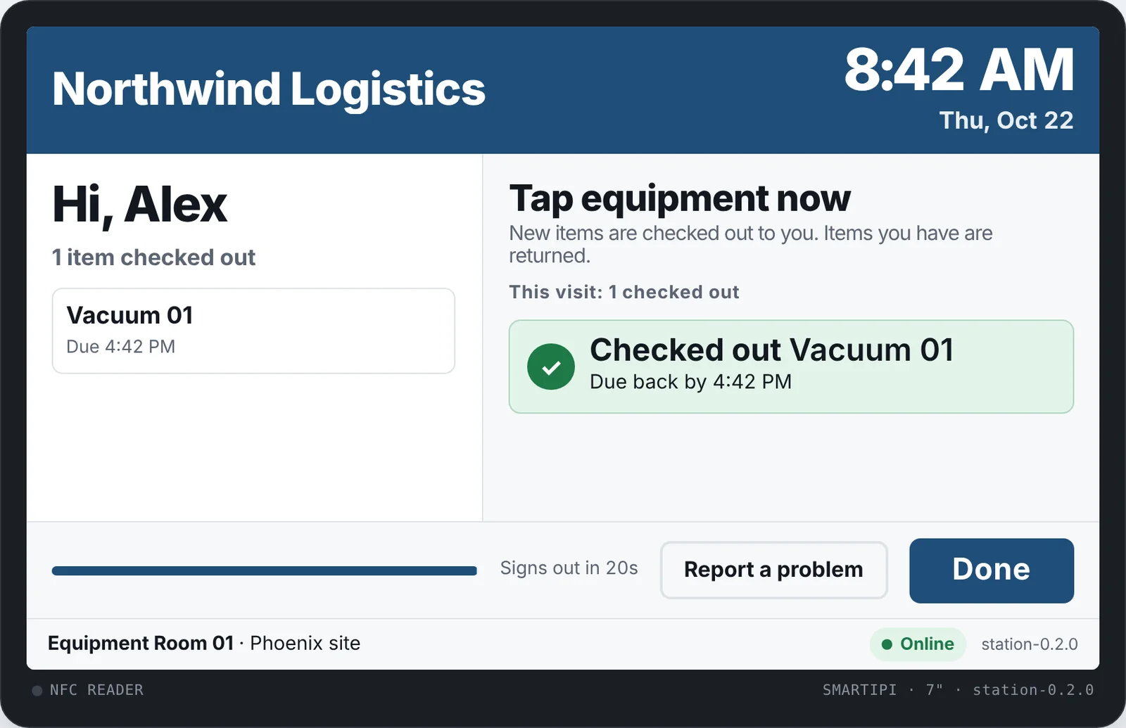 The station screen after a badge tap: Hi, Alex. Checked out Vacuum 01, due back by 4:02 PM.